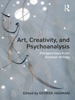 cover image of Art, Creativity, and Psychoanalysis